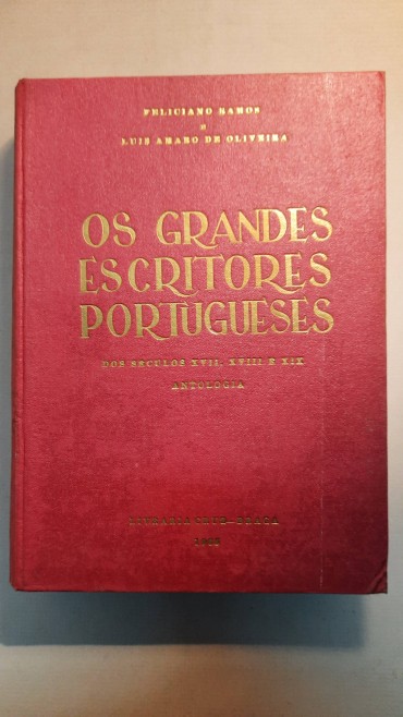 Os Grandes Escritores Portugueses dos Seculos XVII, XVIII e XIX