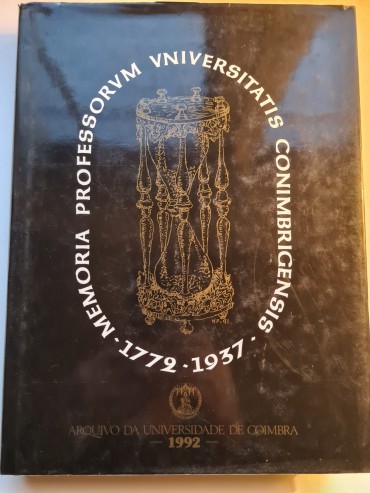 MEMORIA PROFESSORUM UNIVERSITATIS CONIMBRIGENSIS 1772-1937