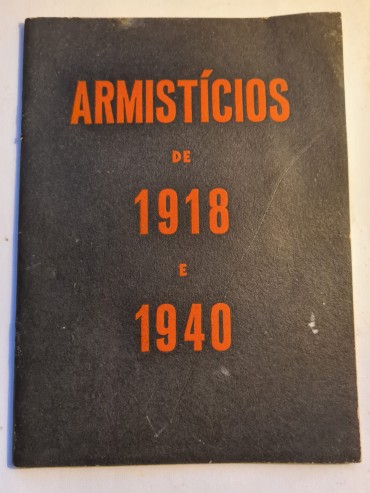 ARMISTÍCIOS DE 1918 E 1940