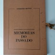 «Memórias do Passado»