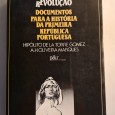 CONTRA REVOLUÇÃO DOCUMENTOS PARA A HISTÓRIA DA PRIMEIRA REPUBLICA PORTUGUESA