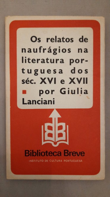 Os relatos de naufrágios na literatura portuguesa dos Sec. XVI e XVII