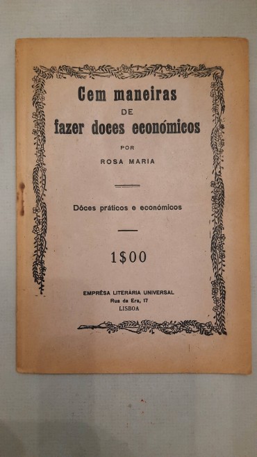 Pequeno Livro “Cem Maneiras de Fazer Doces Económicos