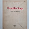 THEOPHILO BRAGA (NOTAS E COMMENTÁRIOS)