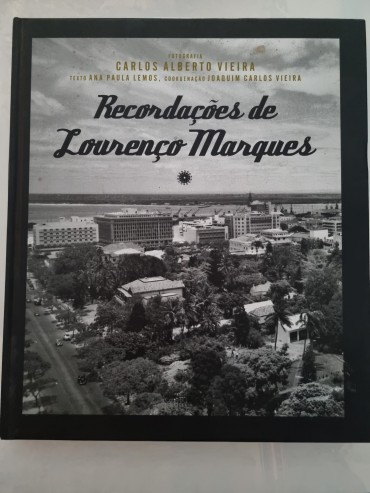 RECORDAÇÕES DE LOURENÇO MARQUES 