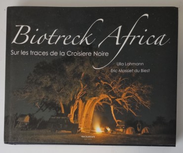 «Biotreck Africa Sur les traces de la Croisiere Noire»