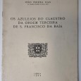 «Os azulejos do claustro da ordem terceira de S. Francisco da Baía»