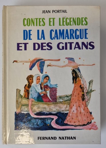 «Contes el legendes delacamargue e des gitans»