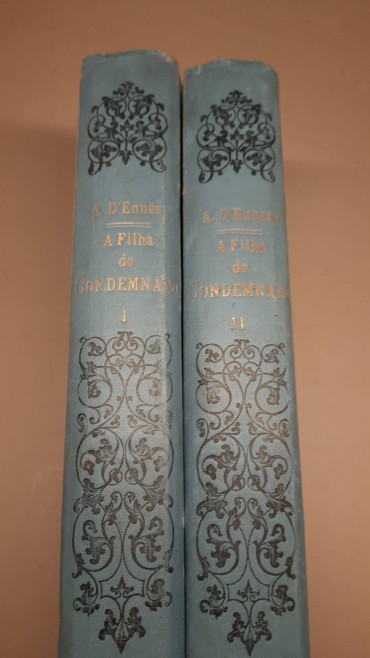 «A Filha do Condemnado» em dois Volumes 