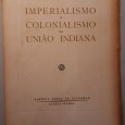 Imperialismo e Colonialismo da União Indiana