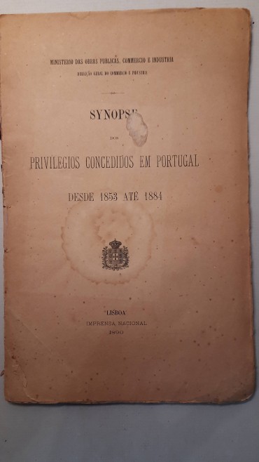  Synopse dos Privilégios Concedidos em Portugal desde 1853 até 1884