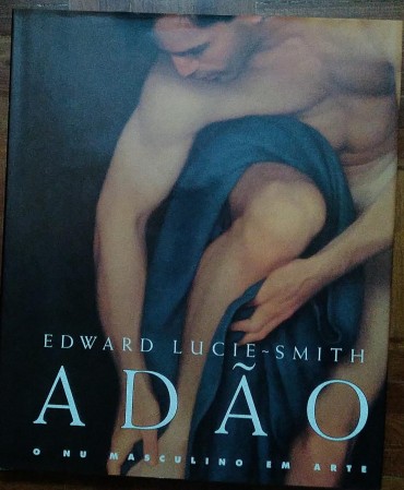 ADÃO - O NU MASCULINO EM ARTE