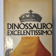 «Dinossauro Excelentíssimo»