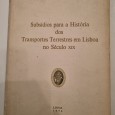 SUBSIDIOS PARA A HISTÓRIA DOS TRANSPORTES TERRESTRES EM LISBOA NO SÉCULO XIX 
