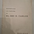EXPOSIÇÃO DE PINTURA DE EL-REI D. CARLOS