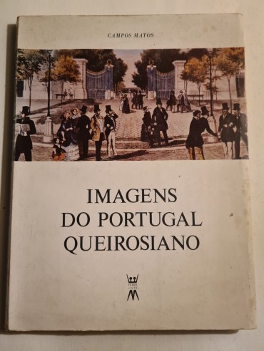 IMAGENS DO PORTUGAL QUEIROSIANO