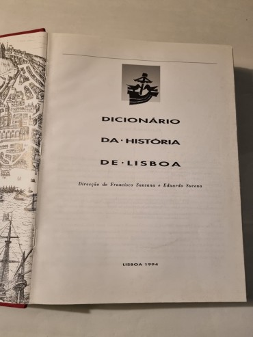 DICIONÁRIO DA HISTÓRIA DE LISBOA 