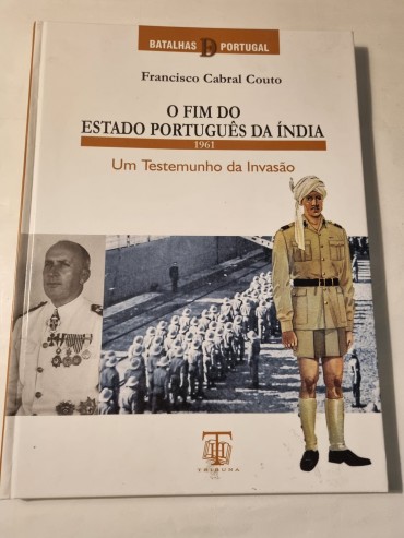 O FIM DOS ESTADO PORTUGUÊS NA INDIA  1961