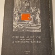 PORTUGAL NO SÉC. XVIII DE D. JOÃO V À REVOLUÇÃO FRANCESA 