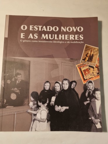 O ESTADO NOVO E AS MULHERES 