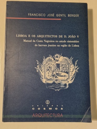 LISBOA E OS ARQUITECTOS DE D. JOÃO V 