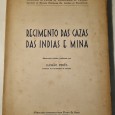 REGIMENTO DAS CAZAS DAS INDIAS E MINA