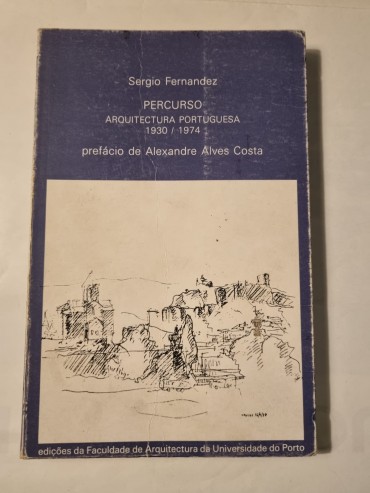 PERCURSO ARQUITECTURA PORTUGUESA 1930/1974