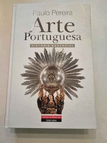 ARTE PORTUGUESA HISTÓRIA ESSENCIAL 