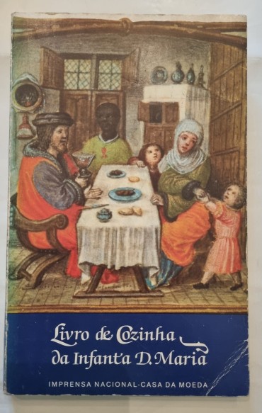 LIVRO DE COZINHA DA INFANTA D. MARIA 