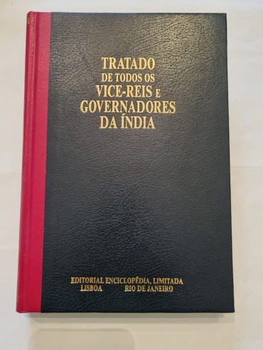 TRATADO DE TODOS OS VICE REIS E GOVERNADORES DA INDIA 