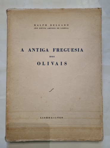 A ANTIGA FREGUESIA DOS OLIVAIS