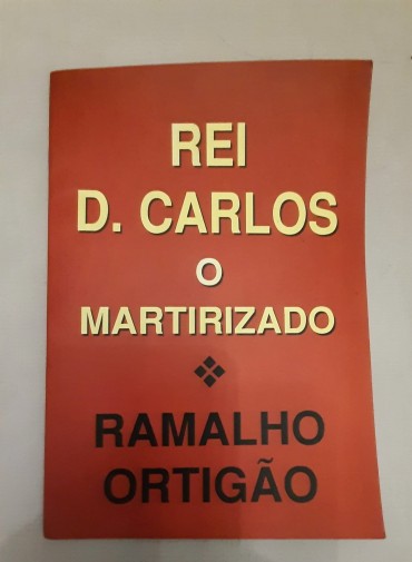 Rei D. Carlos O Martirizado