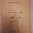 Nations Unies ou Federalisme?  Deux Heures de Cours