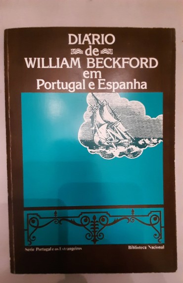 Diario de William Beckford em Portugal e Espanha