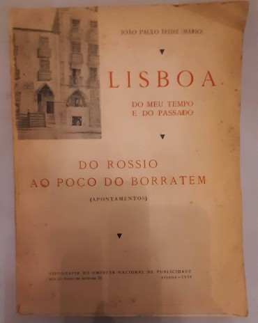Lisboa do meu tempo e do passado