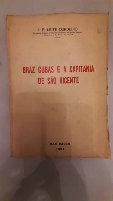 Braz Cubas e a Capitania de São Vicente
