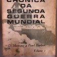 Grande Cronica da Segunda Guerra Mundial em Três Volumes