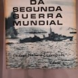 Grande Cronica da Segunda Guerra Mundial em Três Volumes