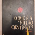 O que é a “Ficção Cientifica”?