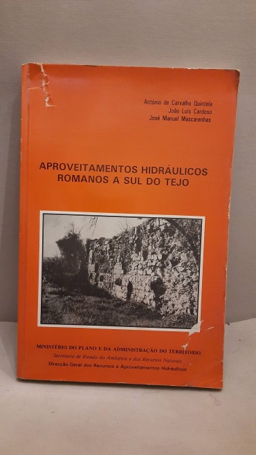 Aproveitamentos Hidráulicos Romanos a Sul do Tejo 