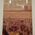 CINCO SÉCULOS DE QUOTIDIANO A VIDA EM LISBOA NO SÉCULO XVI AOS NOSSOS DIAS 