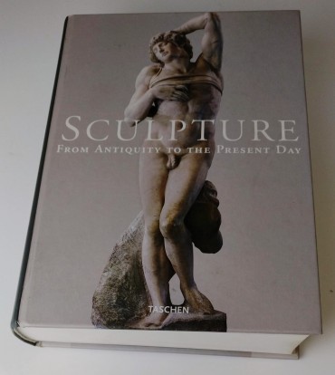 SCULPTURE - FROM ANTIQUITY TO THE PRESENT DAY