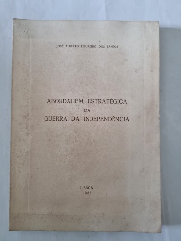 ABORDAGEM ESTRATÉGICA DA GUERRA DA INDEPENDÊNCIA 