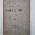 OUTROS TEMPOS OU VELHARIAS DE COIMBRA 1850 A 1880 