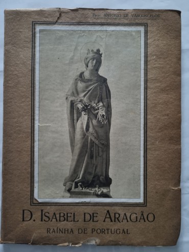 D. ISABEL DE ARAGÃO RAINHA DE PORTUGAL