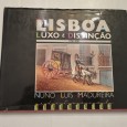 LISBOA LUXO E DISTINÇÃO 1750-1830