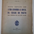 ALGUMAS OBSERVAÇÕES SOBRE A VIDA ECONÓMICA E SOCIAL DA CIDADE DO PORTO NAS VÉSPERAS DE ALCÁCER QUIBIR 