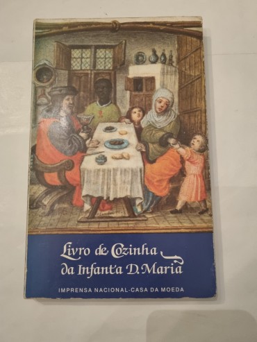 LIVRO DE COZINHA DA INFANTA D. MARIA