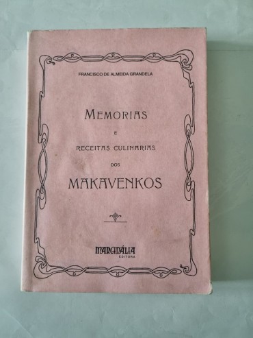 MEMÓRIAS E RECEITAS CULINÁRIAS DOS MAKAVENKOS