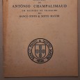 Dois (2) Livros de António Champalimaud	